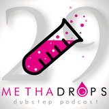 Methadrops Dubstep Podcast 029 - Mixed by Hardy Jay