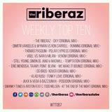 The Riberaz Weekly Top Ten 057
