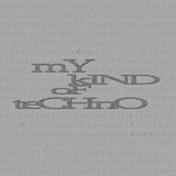 My Kind Of Techno Radio Show 01