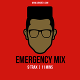 EMERCENCY MIX || 9 TRAX | 11MINS