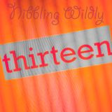 Nibbling Wildly Thirteen