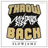 Mista Bibs - Throwback R&B Slow Jams Part 1