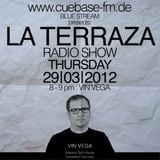 Vin Vega - La Terraza Radio Show (29.03.2012)