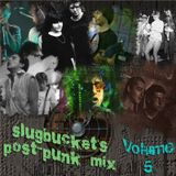 slugbucket's Post-Punk Mix Volume 5