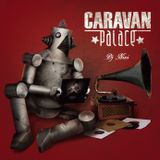 Caravan Palace ( Megamix Dj Nini )