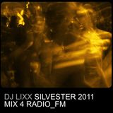 Dj Lixx - Silvester 2011 Mix 4 Radio_FM