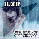 Trance 2014 Top 20 Best Of Vocal / Progressive / Uplifting - Year Mix By JUXIE