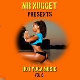Mr Nugget Hot Yoga Vol 6 (As Soulful As Dax Hairgrease Mix) Sep 1st 2014