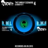 DJ BobaFatt - The Sunday Scenario 4 - ITCH FM (08-SEP-2013)