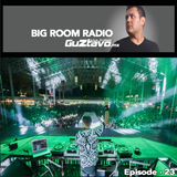 Big Room Radio # 23 By Guztavo Mx
