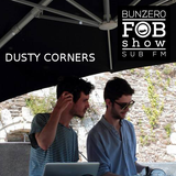 SUB FM - BunZ & Dusty Corners - 12 11 14