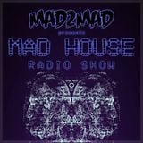 MAD House Radio Show 043 with Tom Tyger