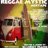BRAND NEW**2013 REGGAE MYSTIC MIXTAPE "PART ONE"