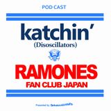 ラモーンズ・トークショー!Yuki & katchin' Talkin' about RAMONES!!!