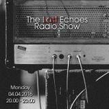 The LAST Echoes Radio Show || 04.04.2016 || InnerSound-Radio.com