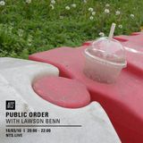 Public Order w/ Lawson Benn - 18th March 2016