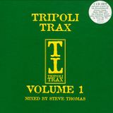 Tripoli Trax Volume 1 mixed by Steve Thomas
