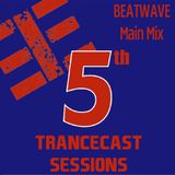 Trancecast Sessions 5th Anniversary - Beatwave 2-hours mix
