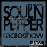 John Soulpark - Soul'n Pepper EP#22