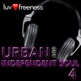 LUVFREENESS URBAN & INDEPENDENT SOUL 4