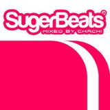 DJ Chachi - SugarBeats© - 30 MinQuickMix