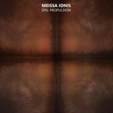 Meissa Ionis - Epic Propulsion (EP - 2014)
