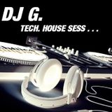 DJ G(i)G(i)- Tech House Sess ... live