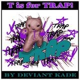 T is for Trap!