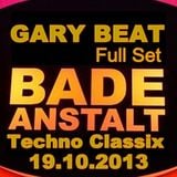 Techno Classix 19.10.2013 Badeanstalt mit DJ Taucher//Orbit DJ Team//Gary Beat