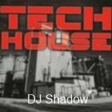 Dj Shadow - Sesion TechHouse 20-05-2014