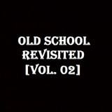 Dj French - Old School Revisited # 02
