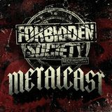 FORBIDDEN SOCIETY RECORDINGS METALCAST vol.12 feat. LOWROLLER
