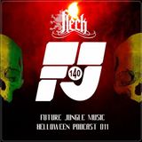 FUTURE JUNGLE MUSIC - HELLOWEEN PODCAST 011 - FLeCK
