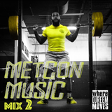 MetCon Music 2