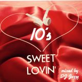 Sweet Lovin' 10's