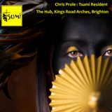 Tsumi Sessions #9 : Chris Prole