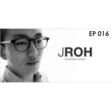 Prints of New York EP 016: J. Roh