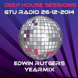 Deep House Sessions yearmix GTU radio 26-12-2014 Edwin Rutgers