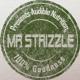 Mr Strizzle Presents Audible Nutrition (Mix 7/ A1)