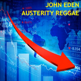 John Eden: Austerity Reggae Mix