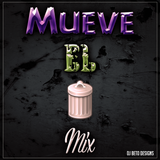 Mueve El Botecito .:DJ Beto:.