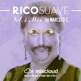 Rico Suave Vol. 1 Mix by Marcelo C.