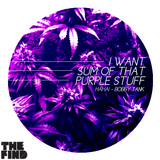 TFM & Bobby Tank - I Want Some Of That Purple Stuff