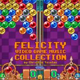 Video Game Music Collection: "Felicity"