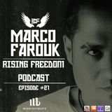 Marco Farouk - Rising Freedom RadioShow Episode #21