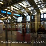 This Morning on my iPod 28