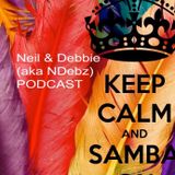 Neil & Debbie aka NDebz Podcast 'Half century samba' #50 - (Just the chat)