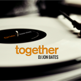 Together 2016 - DJ Jon Bates House Mix Set