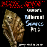 Different Shapes prt2