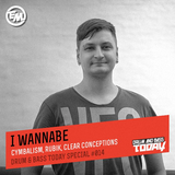 I Wannabe - Drum & Bass Today Special #014